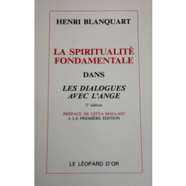 La spiritualité fondamentale dans les "dialogues avec l'ange"