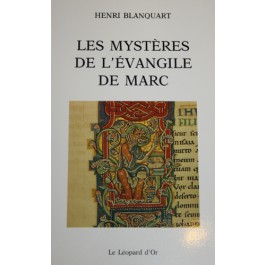 Les mysteres de l'evangile de Marc