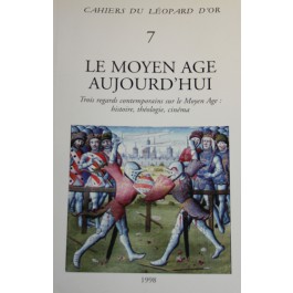 VOLUME 7 : Le Moyen-Âge aujourd'hui