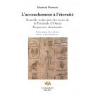 L’Accouchement à l’éternité : Nouvelle traduction des textes de la Pyramide d’Ounas - Perspectives obstétricales