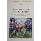 VOLUME 7 : Le Moyen-Âge aujourd'hui