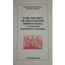 Guide pratique de thanatologie médico-légale à l'usage des professions judiciaires