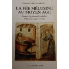 La Fée Mélusine au Moyen-Âge