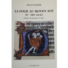 La folie au Moyen-Âge